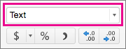 On the Home tab, in the Format box, select Text